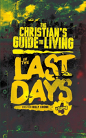 Christian's Guide to Living in the Last Days Vol.4