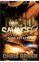 True Savage 2