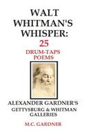 Walt Whitman's Whisper