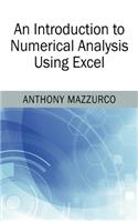 An Introduction to Numerical Analysis Using Excel