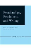 Relationships, Resolutions, and Writing