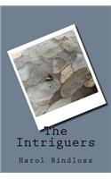 The Intriguers