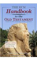 ECM Handbook to the Old Testament