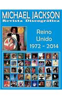 Michael Jackson - Revista Discográfica - Reino Unido (1972 - 2014)