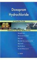 Doxapram Hydrochloride; A Complete Guide