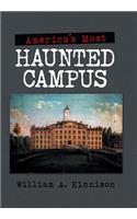 America'S Most Haunted Campus