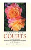 Enter His Courts