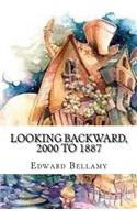 Looking Backward, 2000 to 1887
