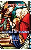 Contrôle fiscal, la pièce de théâtre