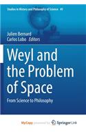 Weyl and the Problem of Space