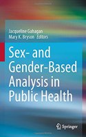 Sex- and Gender-Based Analysis in Public Health