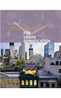 Design Solutions for Urban Densification