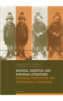 National Identities and European Literatures / Nationale Identitaeten Und Europaeische Literaturen