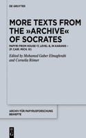 More Texts from the Archive of Socrates: Papyri from House 17, Level B, and Other Locations in Karanis (P. Cair. Mich. III)