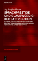 Sprachprestige Und Glaubwürdigkeitsattribution