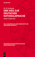 M. M. Guchmann: Der Weg Zur Deutschen Nationalsprache. Teil 2