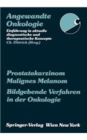 Prostatakarzinom Malignes Melanom Bildgebende Verfahren in Der Onkologie