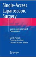 Single-Access Laparoscopic Surgery