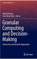 Granular Computing and Decision-Making