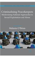 Criminalising Peacekeepers