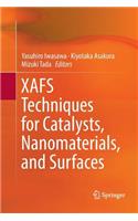 Xafs Techniques for Catalysts, Nanomaterials, and Surfaces