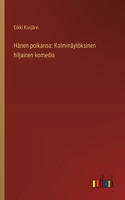 Hänen poikansa: Kolminäytöksinen hiljainen komedia