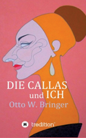 Die Callas und ich