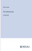 Awkward Age