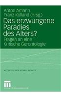 Das Erzwungene Paradies Des Alters?