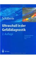 Ultraschall in Der Gefaadiagnostik: Therapieorientiertes Lehrbuch Und Atlas