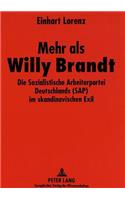 Mehr ALS Willy Brandt