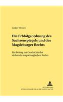 Erbfolgeordnung Des Sachsenspiegels Und Des Magdeburger Rechts