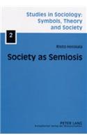 Society as Semiosis