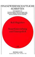 Steuerhinterziehung Und Finanzpolitik