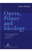 Opera, Power and Ideology