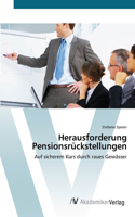 Herausforderung Pensionsrückstellungen