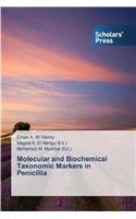 Molecular and Biochemical Taxonomic Markers in Penicillia
