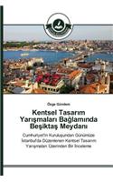 Kentsel Tasarım Yarışmaları Bağlamında Beşiktaş Meydanı