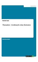 Thessalien - Großmacht ohne Kolonien