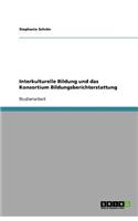 Interkulturelle Bildung und das Konsortium Bildungsberichterstattung