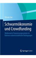 Schwarmökonomie Und Crowdfunding