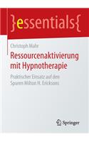 Ressourcenaktivierung mit Hypnotherapie