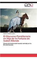 El Discurso Paraliterario En Hija de La Fortuna de Isabel Allende: (Spanish)