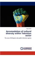 Accomodation of Cultural Diversity Within Television Sector: (English)