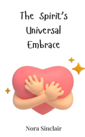 The Spirit's Universal Embrace