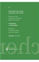 Progress in the Chemistry of Organic Natural Products / Fortschritte Der Chemie Organischer Naturstoffe