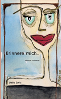 Erinnere mich...: Hässliche Schönheiten