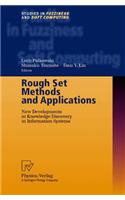Rough Set Methods and Applications: New Developments in Knowledge Discovery in Information Systems