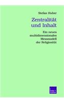 Zentralität Und Inhalt