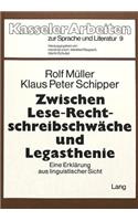 Zwischen Lese-Rechtschreibschwaeche Und Legasthenie